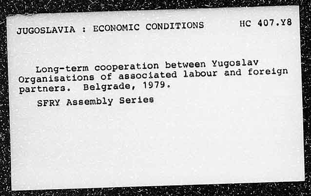 YUGOSLAVIA : ECONOMIC CONDITIONS
