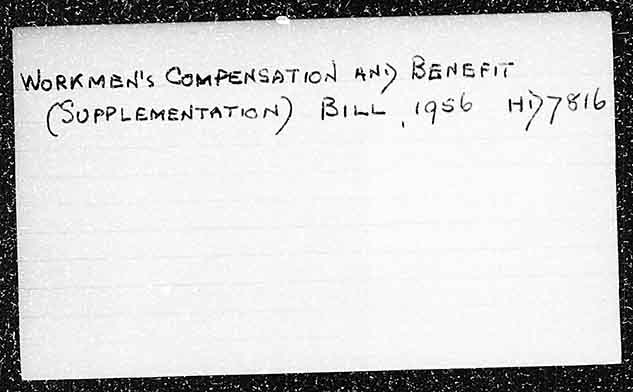 WORKMEN’S COMPENSATION AND BENEFIT (SUPPLEMENTATION) BILL, 1956